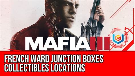 mafia 3 junction box police station french ward|mafia 3 collectibles ps4.